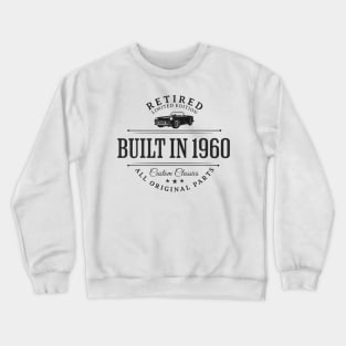 Retired Limited Edition Built in 1960 Crewneck Sweatshirt